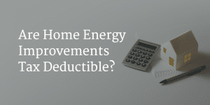 erc - home energy improvements tax deductible